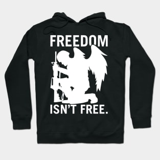 Freedom Isn’t Free Hoodie